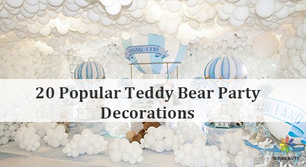 20 Popular Teddy Bear Party Decorations