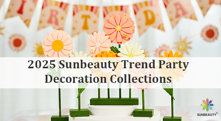 2025 Sunbeauty New Trend Party Decoration Collections